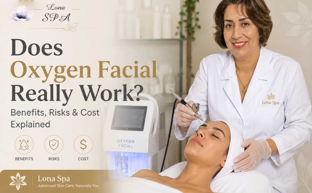 Does Oxygen Facial Really Work? Benefits, Risks & Cost Explained